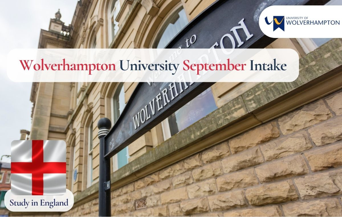 Wolverhampton University September Intake 2025: Deadline, Admission Requirements, IELTS Requirements